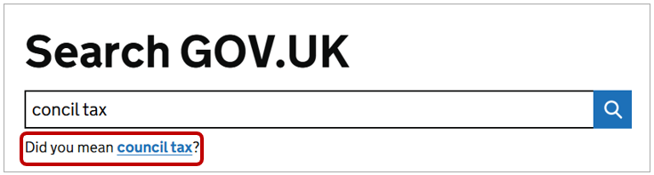The Search field from the GOV.UK website. "concil taxt" has been entered in the field and the text "Did you mean council tax" is visible below it