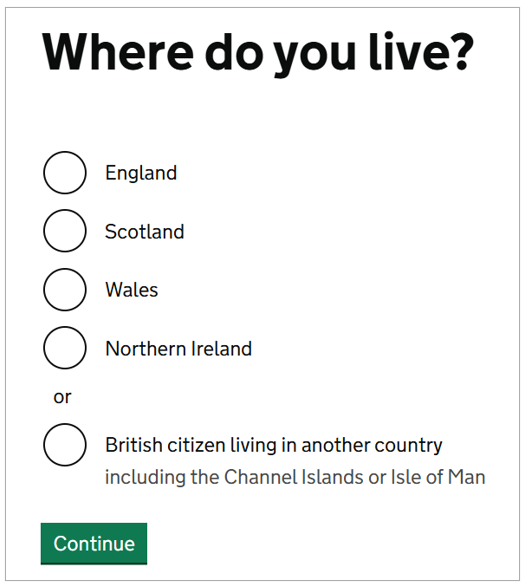 A group of radio buttons preceded by the question "Where do you live?" The radio buttons have the labels "England", "Scotland", "Wales", "Northern Ireland", and "British citizen living in another country"